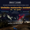 Unikāla meteorītu izstāde no 24.04.-07.05.