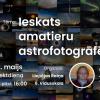 Astronomijas Skola: Ieskats amatieru astrofotografēšanā
