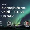 Astronomijas Skola:  Ziemeļblāzmu veidi -  STEVE un SAR