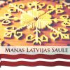 Konkurss „Manas Latvijas Saule”!