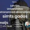 Attālinātā nodarbība: LU Astronomijas Observatorija simts gados