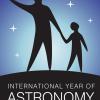 2009. gads - starptautiskais astronomijas gads