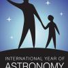 2009. gads - starptautiskais astronomijas gads