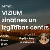 Astronomijas Skola: VIZIUM zinātnes un izglītības centrs