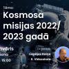 Astronomijas Skola: Kosmosa misijas 2022/2023 gadā