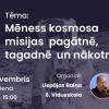 Astronomijas Skola: Mēness kosmosa misijas pagātnē, tagadnē un nākotnē