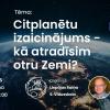 Astronomijas Skola: Citplanētu izaicinājums. Kā atrast otru Zemi?